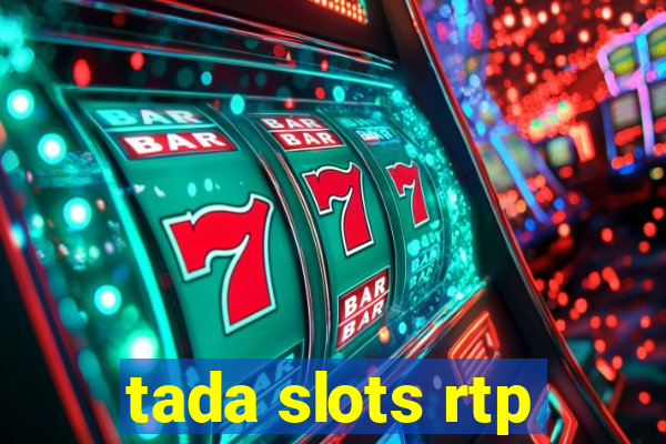 tada slots rtp